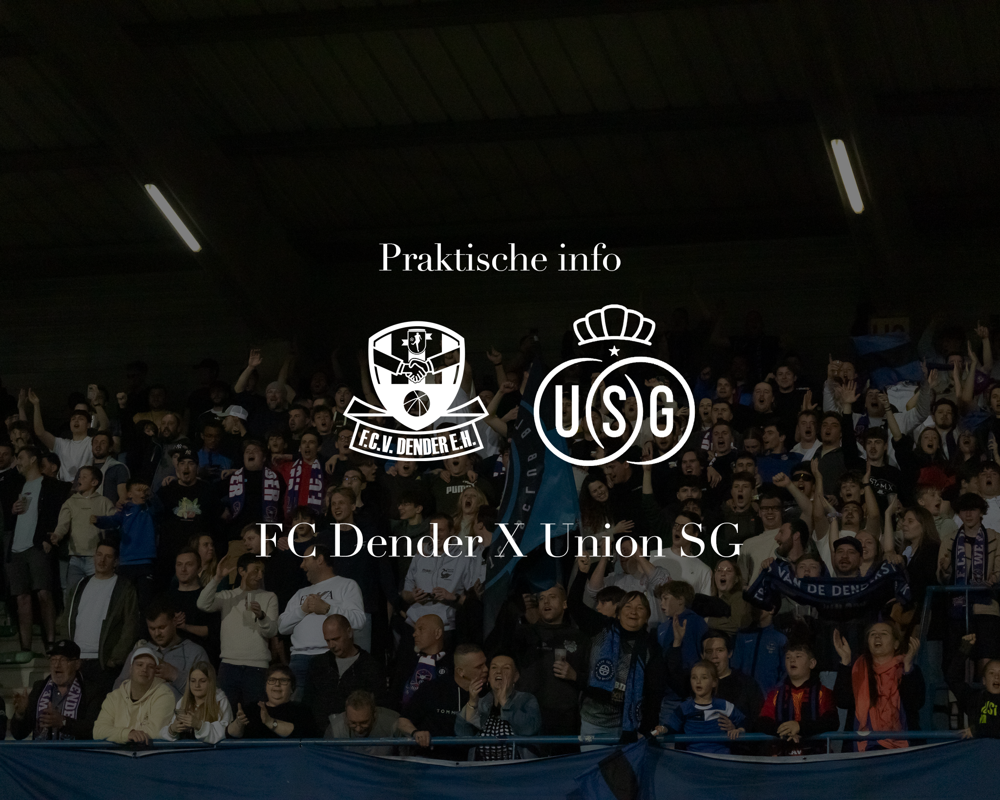 FC Dender - Union SG: alles wat je moet weten over onze eerste wedstrijd