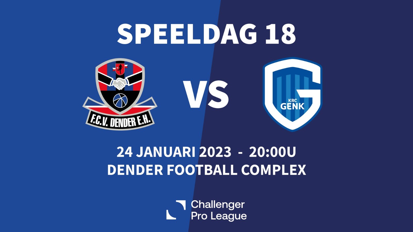 Uitgestelde wedstrijd tegen Jong Genk gaat door op 24 januari.