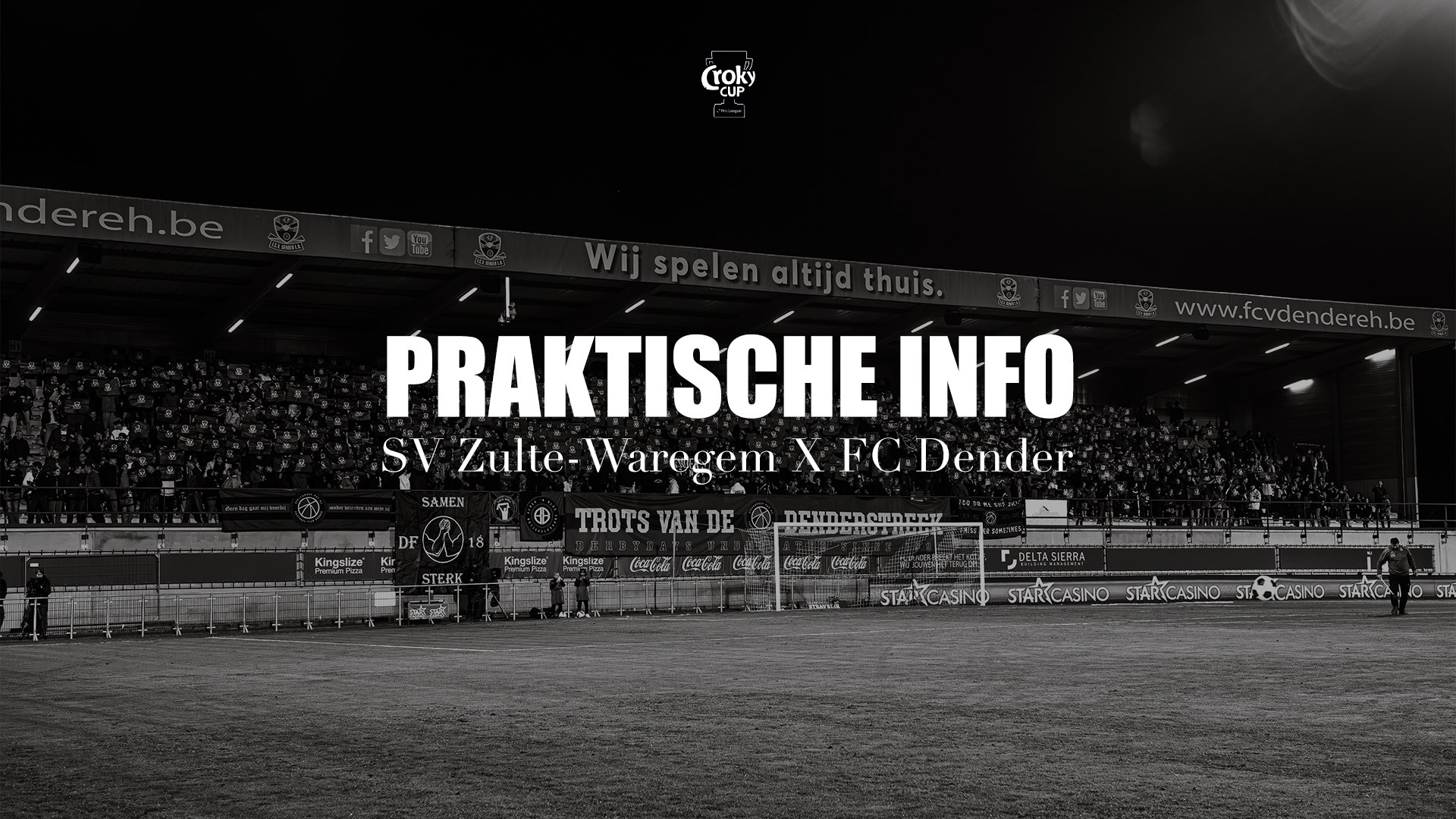 Praktische info Crocky Cup: Zulte Waregem X FC Dender