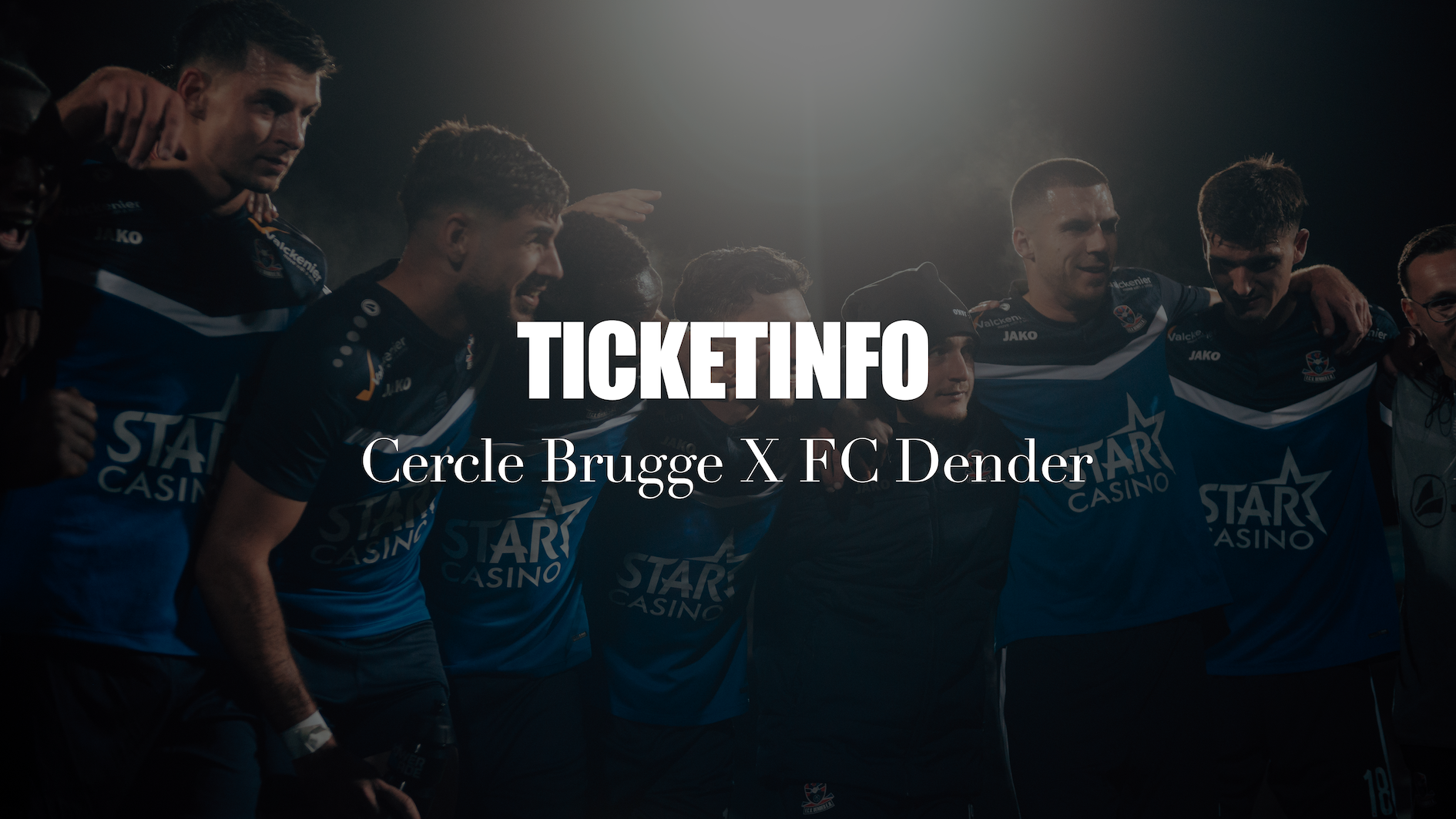 Ticketinfo Cercle Brugge X FC Dender