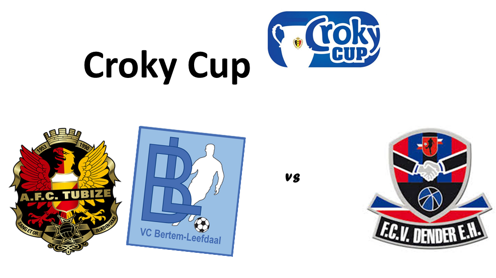 Croky Cup, Bertem Leefdaal of AFC Tubize als tegenstander.