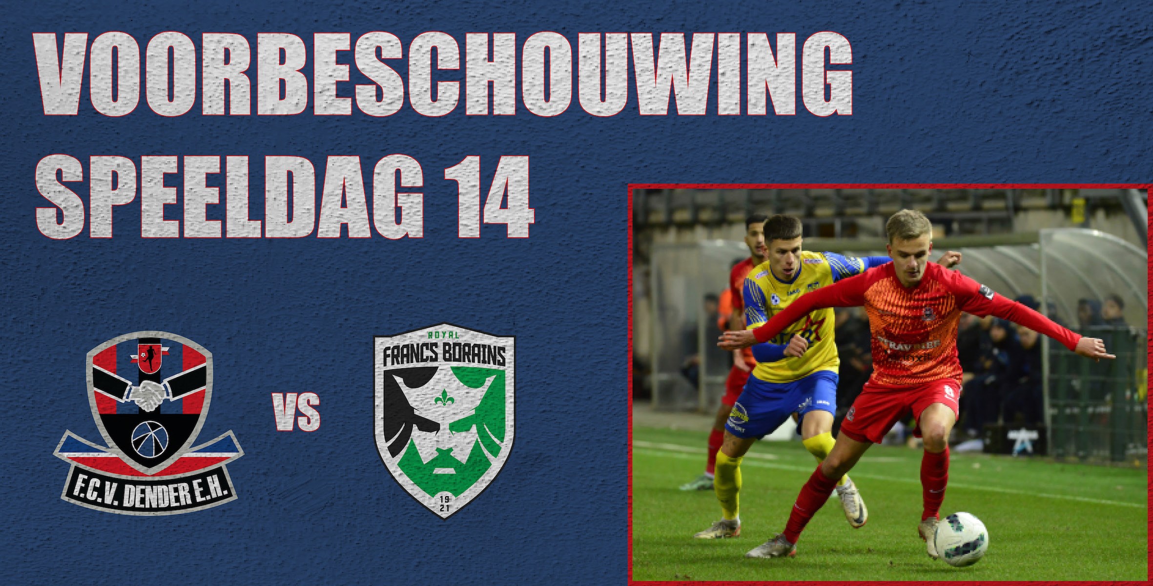 Voorbeschouwing FC Dender - Francs Borains. Dinsdag 5 december 2023, 20u.