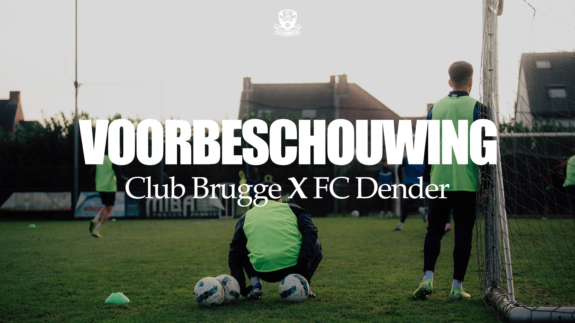 Voorbeschouwing Club Brugge - FC Dender
